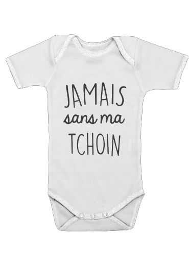  Jamais sans ma Tchoin voor Baby short sleeve onesies