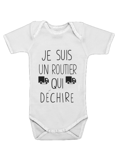  Je suis un routier qui dechire voor Baby short sleeve onesies