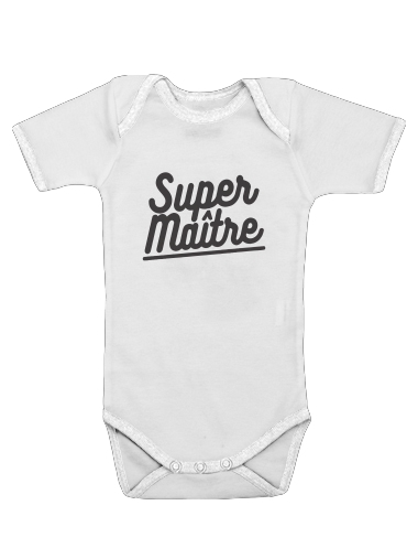 Super maitre voor Baby short sleeve onesies