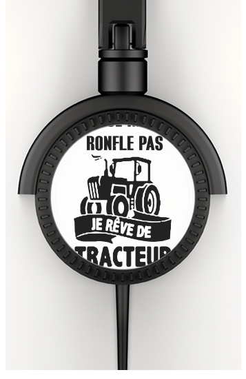  Je ne ronfle pas je reve de tracteur voor hoofdtelefoon