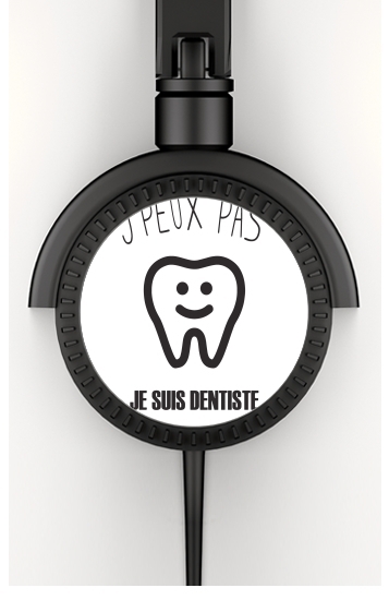  Je peux pas je suis dentiste voor hoofdtelefoon