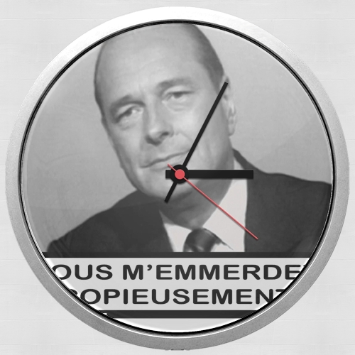  Chirac Vous memmerdez copieusement voor Wandklok