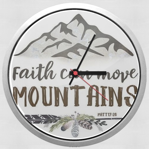  Faith can move montains Matt 17v20 Bible Blessed Art voor Wandklok