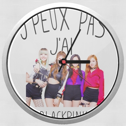  Je peux pas jai blackpink voor Wandklok