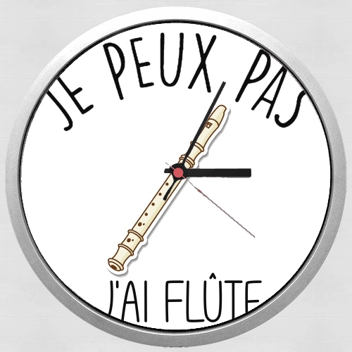  Je peux pas jai flute voor Wandklok