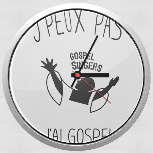  Je peux pas jai gospel voor Wandklok