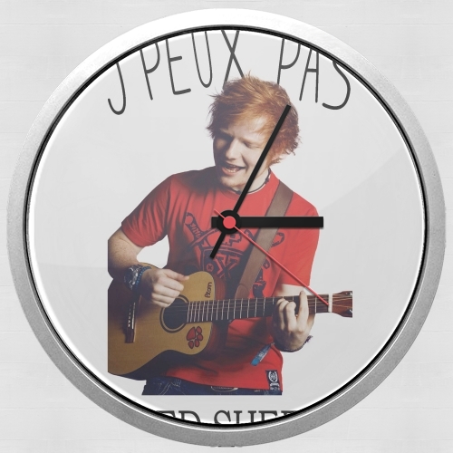  Je peux pas ya ed sheeran voor Wandklok