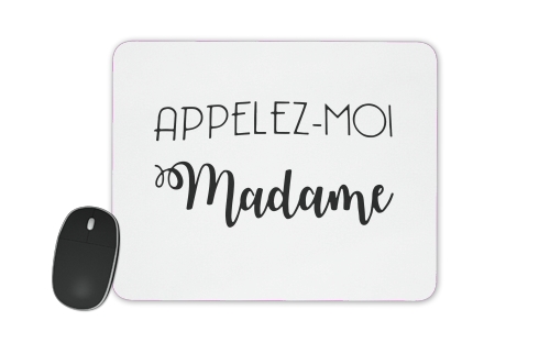  Appelez moi madame voor Mousepad