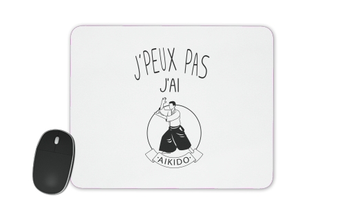  Je peux pas jai Aikido voor Mousepad