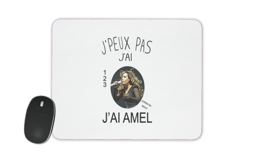  Je peux pas jai Amel voor Mousepad