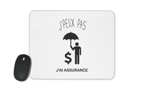  Je peux pas jai assurance voor Mousepad