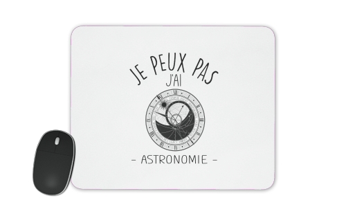  Je peux pas jai astronomie voor Mousepad