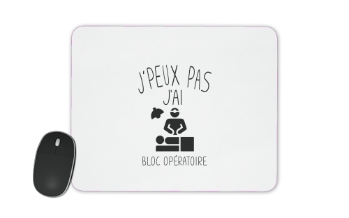  Je peux pas jai bloc operatoire voor Mousepad