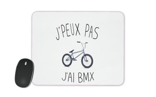  Je peux pas jai BMX voor Mousepad