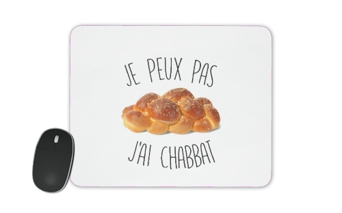  Je peux pas jai chabbat voor Mousepad