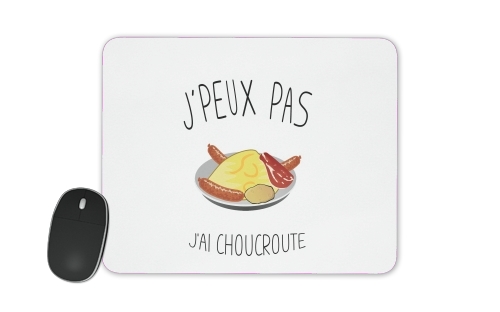  Je peux pas jai choucroute voor Mousepad