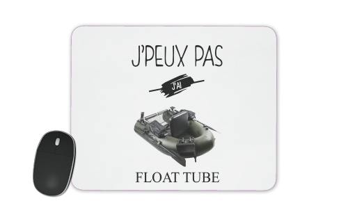  Je peux pas jai Float Tube voor Mousepad