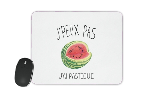  Je peux pas jai pasteque voor Mousepad