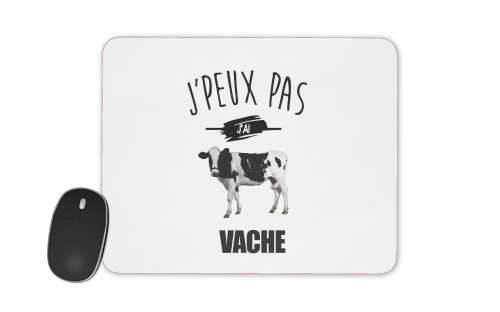  Je peux pas jai vache voor Mousepad