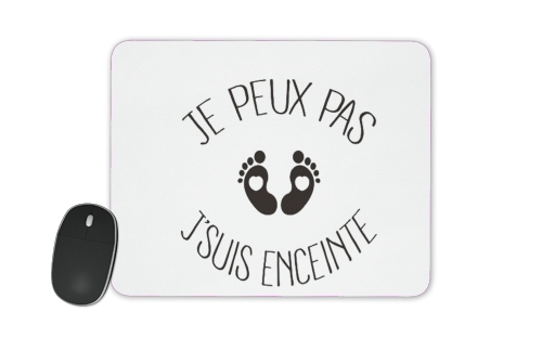  Je peux pas je suis enceinte voor Mousepad