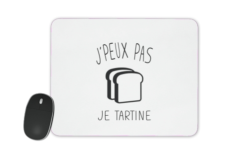  Je peux pas je tartine voor Mousepad