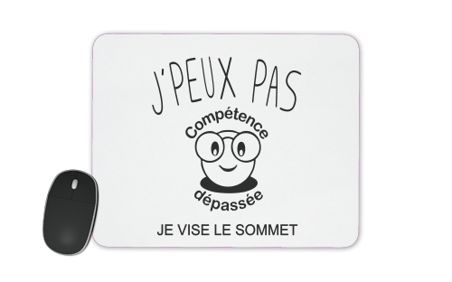  Je peux pas je veux un depasse voor Mousepad