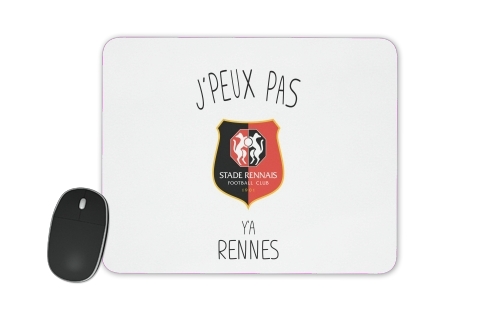  Je peux pas ya Rennes voor Mousepad