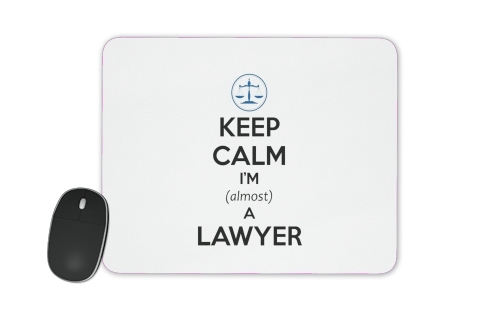  Keep calm i am almost a lawyer voor Mousepad