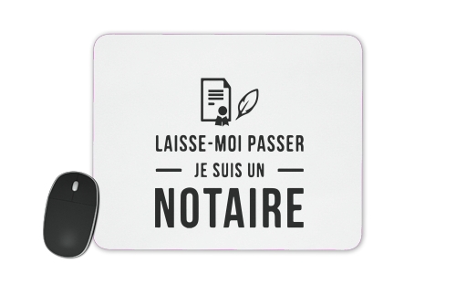  Laisse moi passer je suis un notaire cadeau voor Mousepad