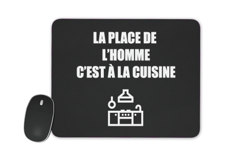  Place de lhomme cuisine voor Mousepad