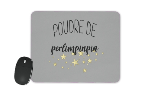  Poudre de perlimpinpin voor Mousepad