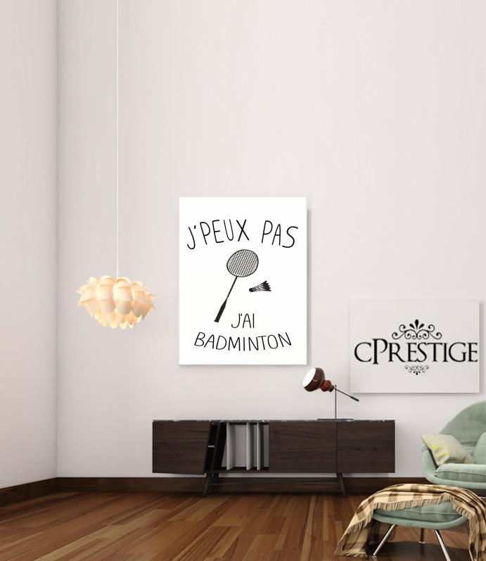  Je peux pas jai badminton voor Bericht lijm 30 * 40 cm