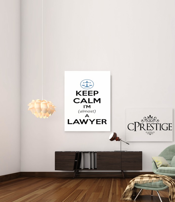  Keep calm i am almost a lawyer voor Bericht lijm 30 * 40 cm