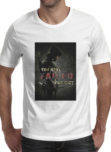  Arrow you have failed this city voor Mannen T-Shirt