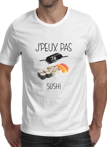  Je peux pas jai sushi voor Mannen T-Shirt