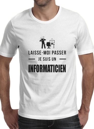  Laisse moi passer je suis informaticien cadeau voor Mannen T-Shirt