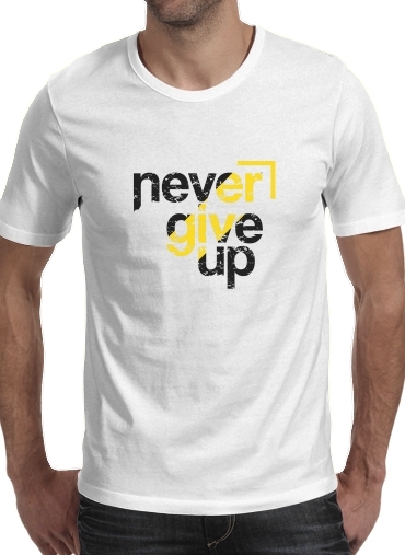  Never Give Up voor Mannen T-Shirt