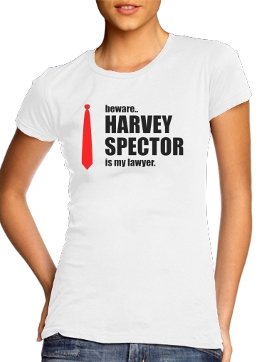  Beware Harvey Spector is my lawyer Suits voor Vrouwen T-shirt