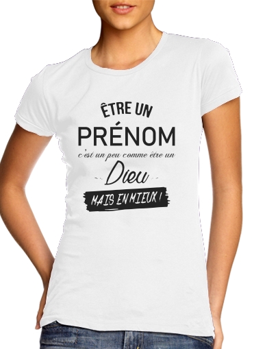  Etre un cest comme dieu voor Vrouwen T-shirt