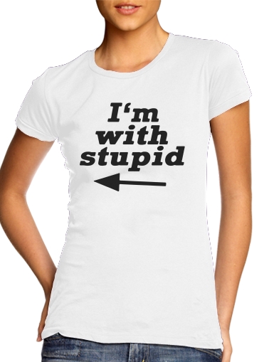  I am with Stupid South Park voor Vrouwen T-shirt