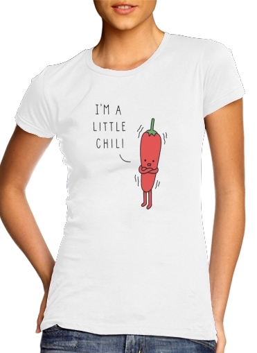  Im a little chili voor Vrouwen T-shirt