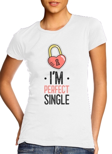  Im perfect single voor Vrouwen T-shirt