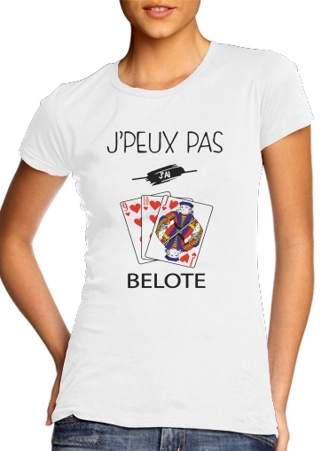  je peux pas j'ai belote voor Vrouwen T-shirt