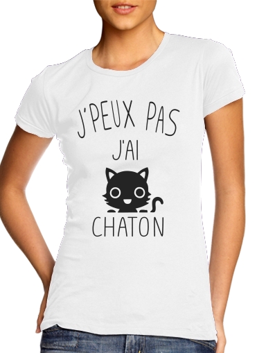  Je peux pas jai chaton voor Vrouwen T-shirt