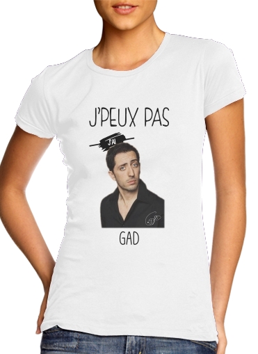  Je peux pas jai GAD E voor Vrouwen T-shirt