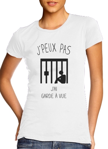  Je peux pas jai garde a vue voor Vrouwen T-shirt