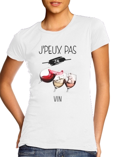  Je peux pas jai vin voor Vrouwen T-shirt