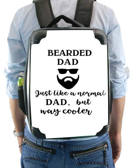  Bearded Dad Just like a normal dad but Cooler voor Rugzak