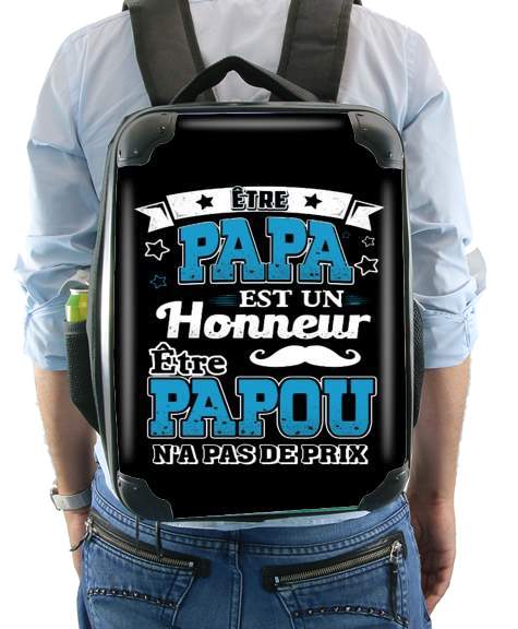  Etre papa est un honneur Etre papou na pas de prix voor Rugzak