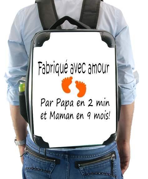  Fabriquer avec amour Papa en 2 min et maman en 9 mois voor Rugzak